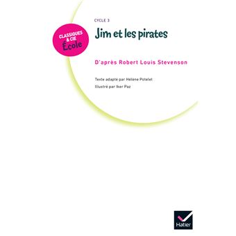 CLASSIQUES & CIE ECOLE CYCLE 3 - Jim et les pirates