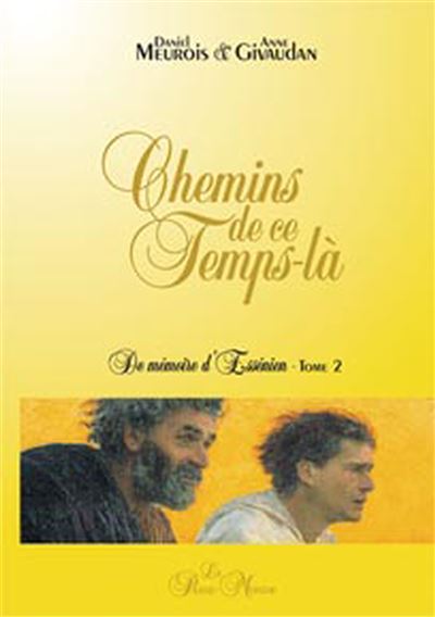 Chemins de ce temps-là - Anne Givaudan - broché