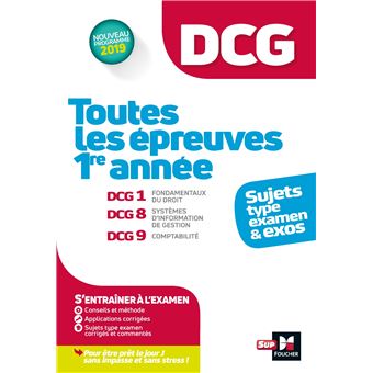 DCG - Toutes les épreuves de 1ère année du DCG 1, 8, 9 - sujets et exos 2022-2023