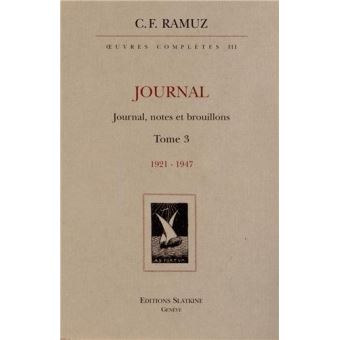 Journal, Notes Et Brouillons 1921-1947 Tome 3 Oeuvres Complètes - Relié ...