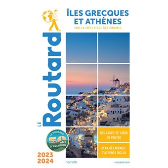 Guide du Routard Îles grecques et Athènes 2023/24