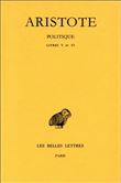 Politique. Tome II, 2e partie: Livres V-VI