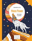 Moon Power - 100 dessins à colorier