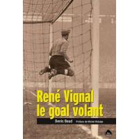 Rene Vignal, Le Goal Volant