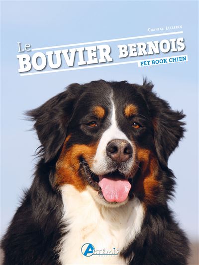 Le bouvier bernois - Chantal Leclercq - broché