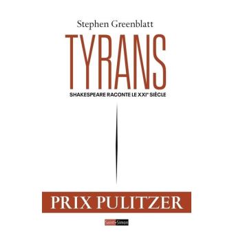 Tyrans - Shakespeare raconte le XXIe siècle