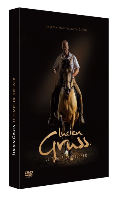 Lucien Gruss Le temps de dresser DVD