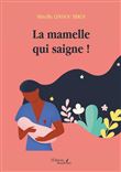 La mamelle qui saigne !
