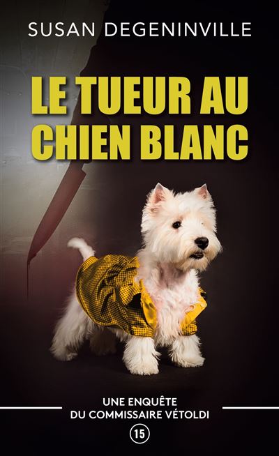 LE TUEUR au Chien Blanc