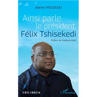 Ainsi parle le président Félix Tshisekedi