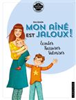 Mon aîné est jaloux