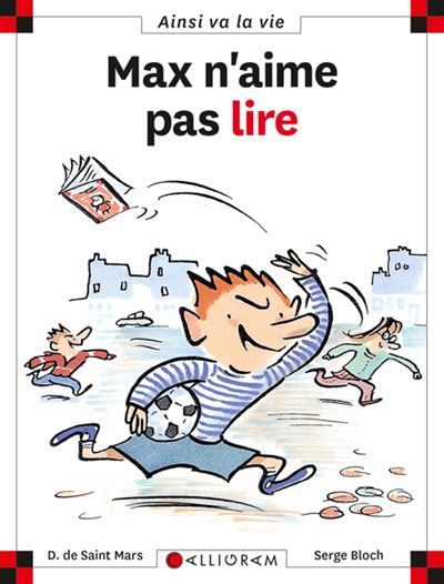 N°2 Max n'aime pas lire - DOMINIQUE SAINT MARS (DE) - cartonné