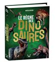 Le Règne des dinosaures