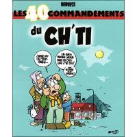 Les 40 commandements du Ch'ti