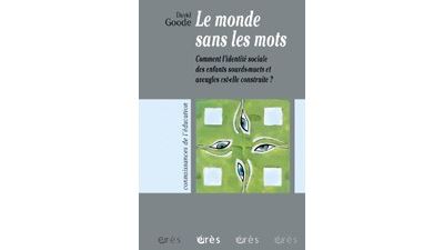 Le monde sans les mots - David Goode - broché