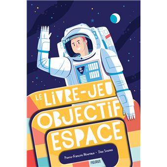 Le livre-jeu objectif espace