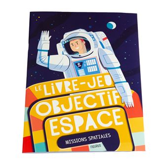 Le livre-jeu objectif espace