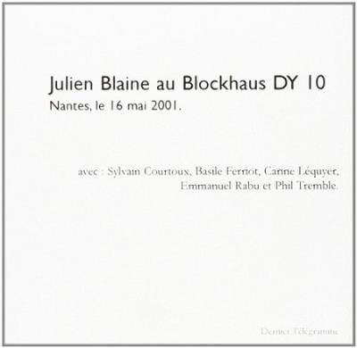 Julien Blaine au blockhaus DY 10