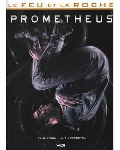 Le feu et la roche - Tome 01 - Prometheus