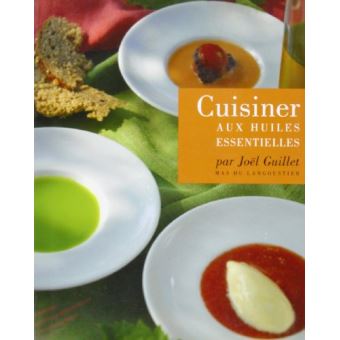 Cuisiner aux huiles essentielles
