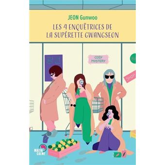 Les 4 enquêtrices de la supérette Gwangseon