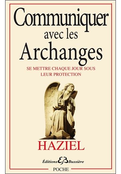 Communiquer avec les Archanges -  Haziel - broché