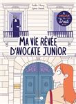 Ma vie rêvée d'avocate junior