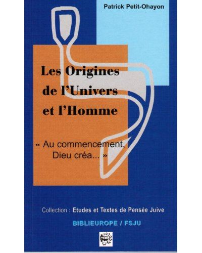 Les origines de l'univers et l'homme