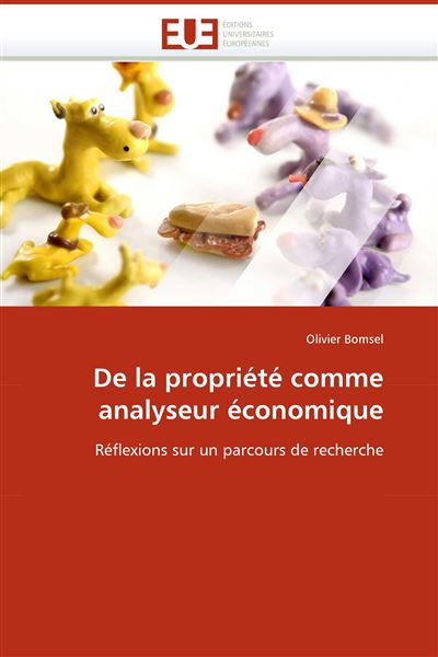 De la propriete comme analyseur economique