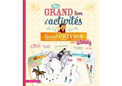 Wendy Mon Grand Livre D Activit S Sp Cial Chevaux Aurore Meyer