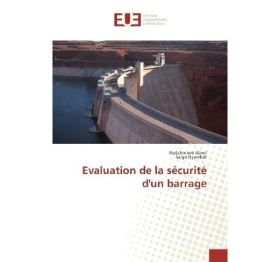 Evaluation de la securite d'un barrage