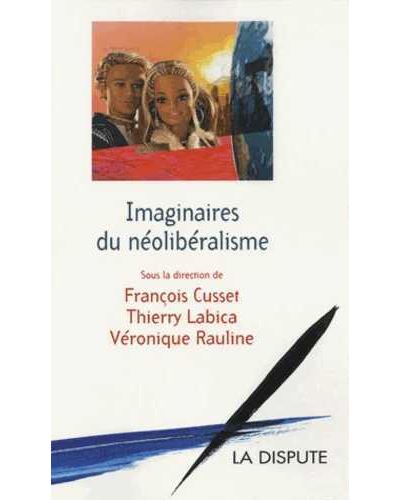 Imaginaires du néolibéralisme