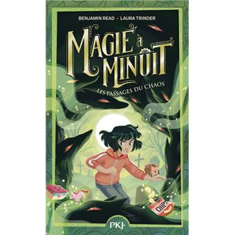 Magie à minuit 2:Les passages du chaos