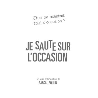 Je saute sur l'occasion