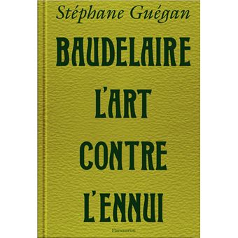 Baudelaire, l'art contre l'ennui
