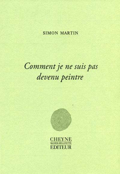 Comment je ne suis pas devenu peintre