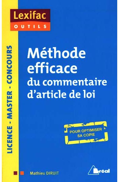 Méthode efficace du commentaire d'article de loi - Mathieu Diruit - broché