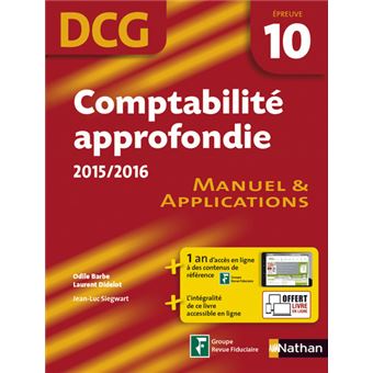 Comptabilité Approfondie 2015/2016 Epreuve 10 DCG - Manuel Et ...