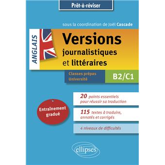 Anglais. Versions journalistiques et littéraires B2-C1