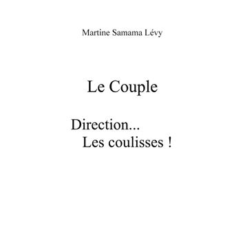 Le couple, direction... Les coulisses !