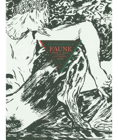 Faune ou l'histoire d'un immoral