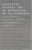 Querelle autour de la Naissance de la Tragédie