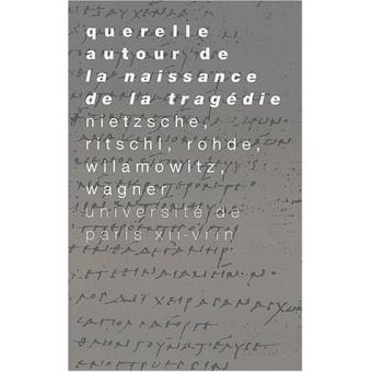 Querelle autour de la Naissance de la Tragédie
