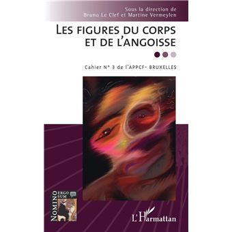 Les figures du corps et de l'angoisse