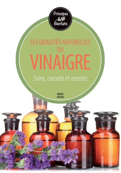 Qualites naturelles  du vinaigre (les)