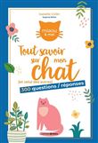 Tout savoir sur mon chat