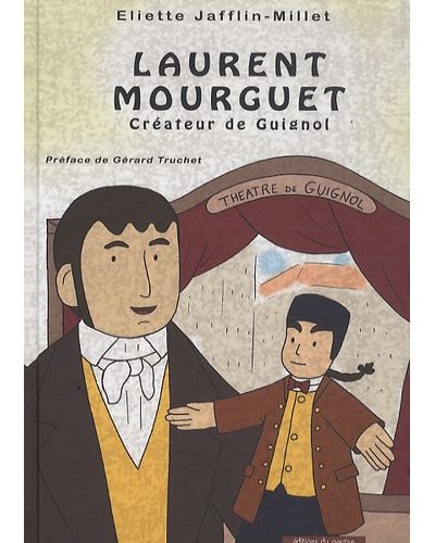 Laurent Mourguet, créateur de Guignol
