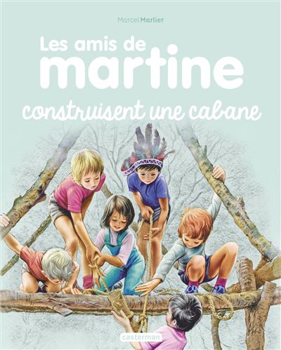 Les amis de Martine construisent une cabane