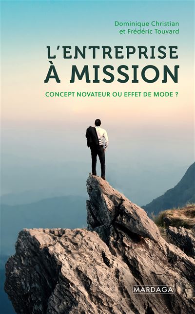 L'entreprise à mission - Dominique Christian - broché