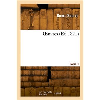 OEuvres. Tome 1